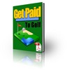 Thumbnail GetPaid to Golf and your dream comes true Thumbnail GetPaid to Golf and your dream comes true